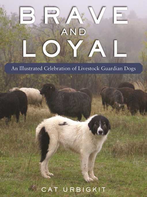 Title details for Brave and Loyal by Cat Urbigkit - Available